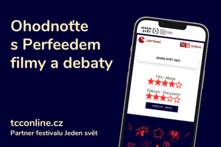 Perfeed od TCC online zajišťuje zpětnou vazbu na festivalu Jeden svět